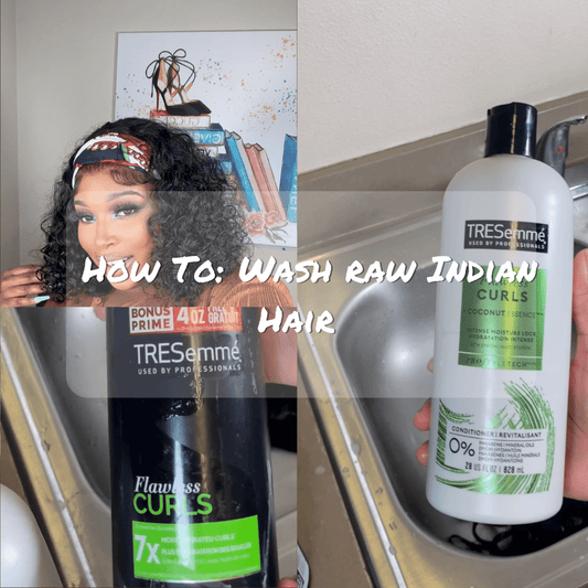 How To: Wash Raw Indian Hair Extensions